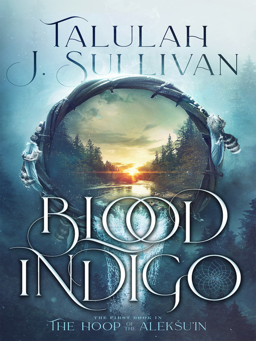 Title details for Blood Indigo by Talulah J. Sullivan - Wait list